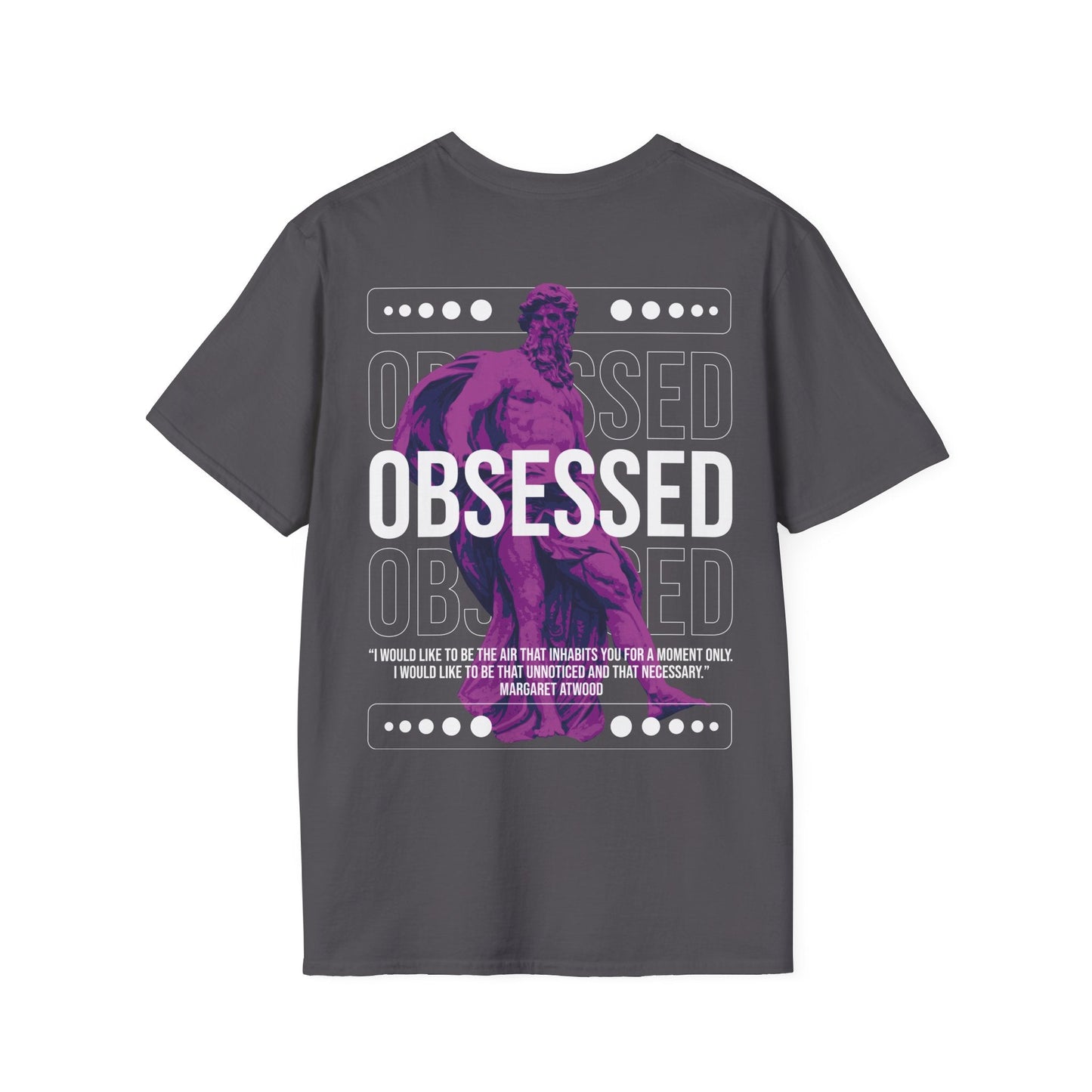 Obsessed - Streetwear - Gods Way - Unisex T-Shirt - Back Print-2