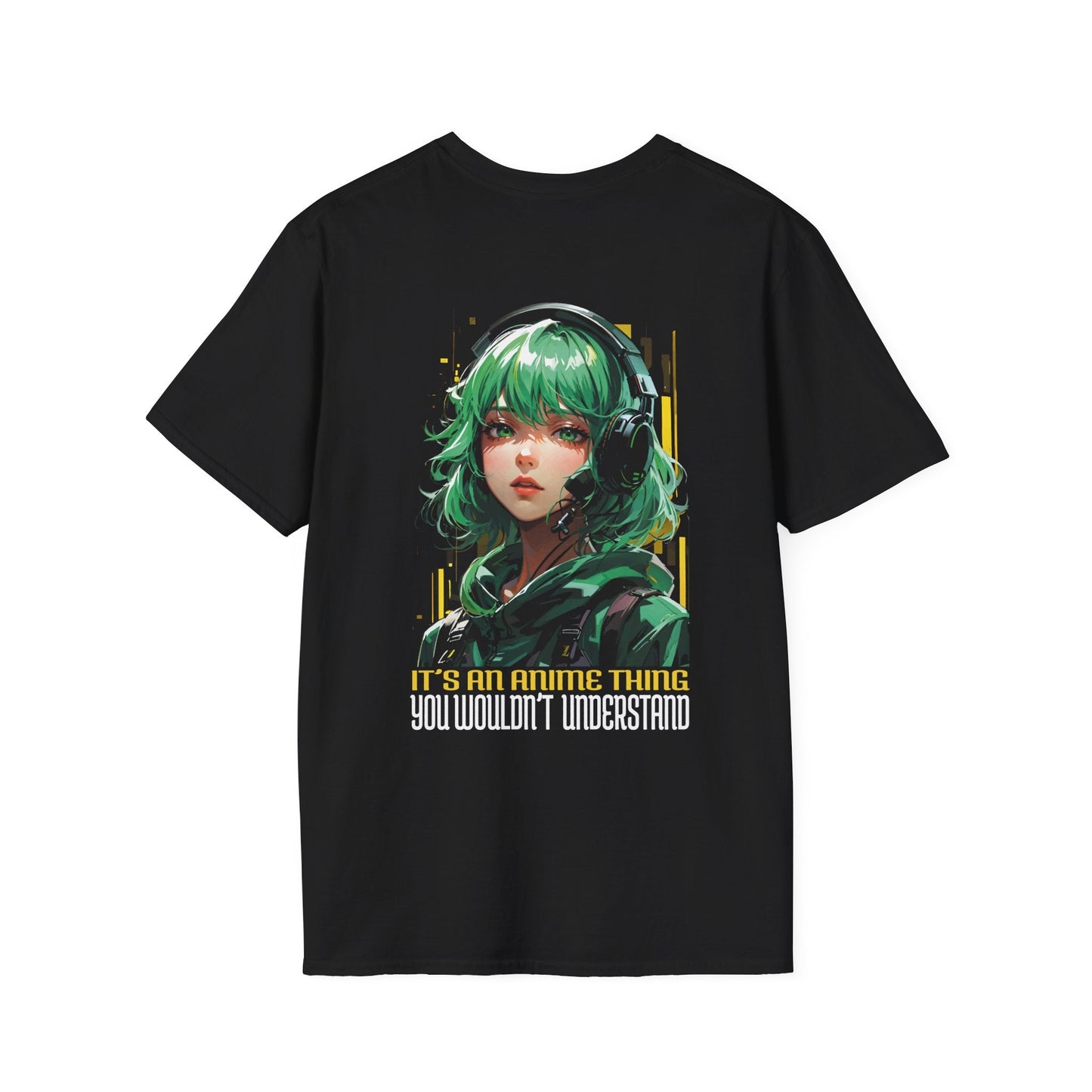 It´s an Anime thing you wouldn´t understand - Anime World - Unisex T-Shirt - Back Print-0