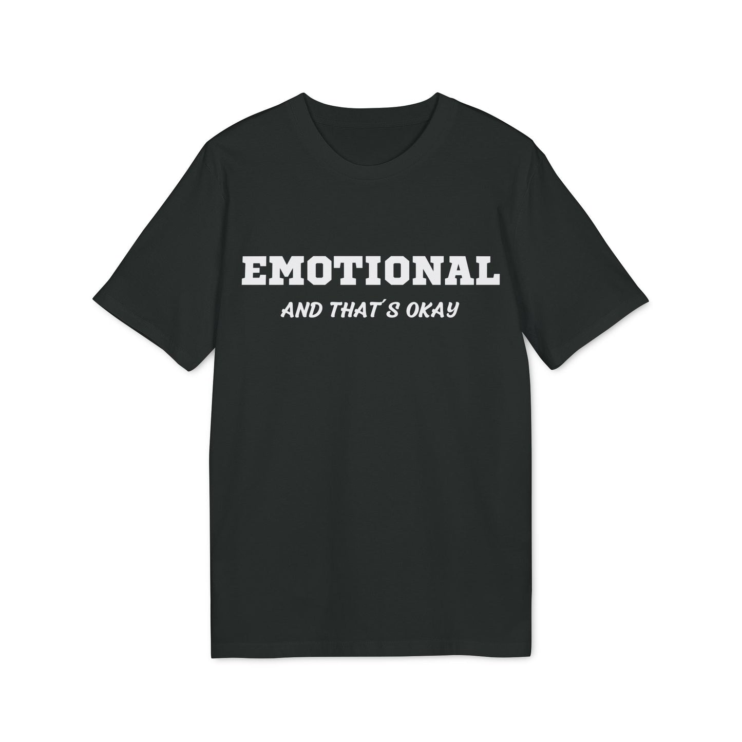 Emotional and that´s okay - See the Way - Premium Bio Unisex T-Shirt - Front Print-0