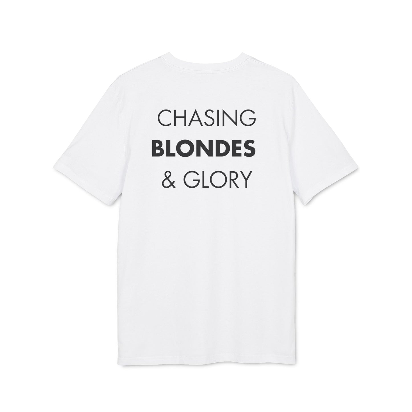 Chasing Blondes & Glory - Everything I Love - Premium Bio Unisex T-Shirt - Back Print-6