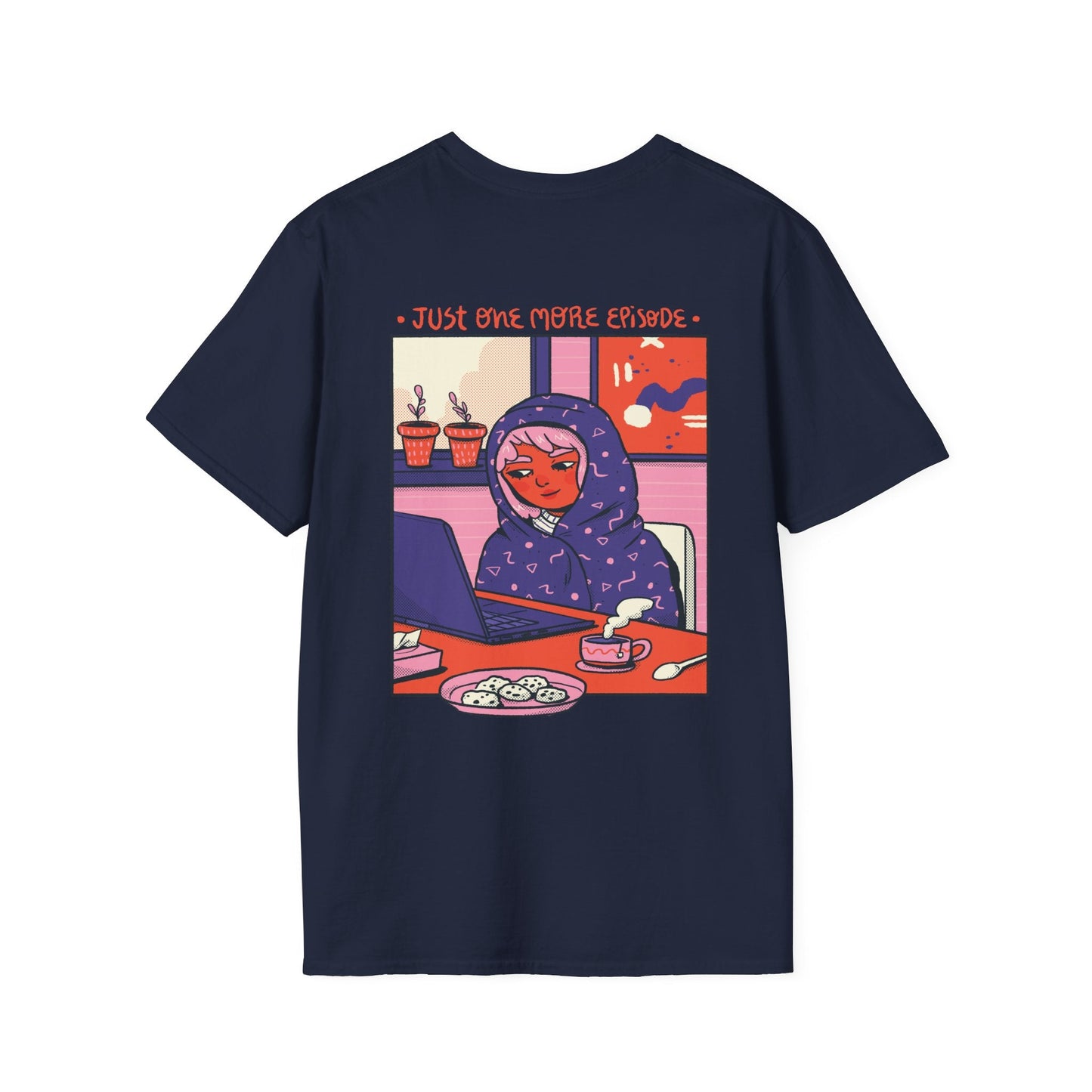 Just one more Episode - Cozy at Home - Unisex T-Shirt - Back Print-6