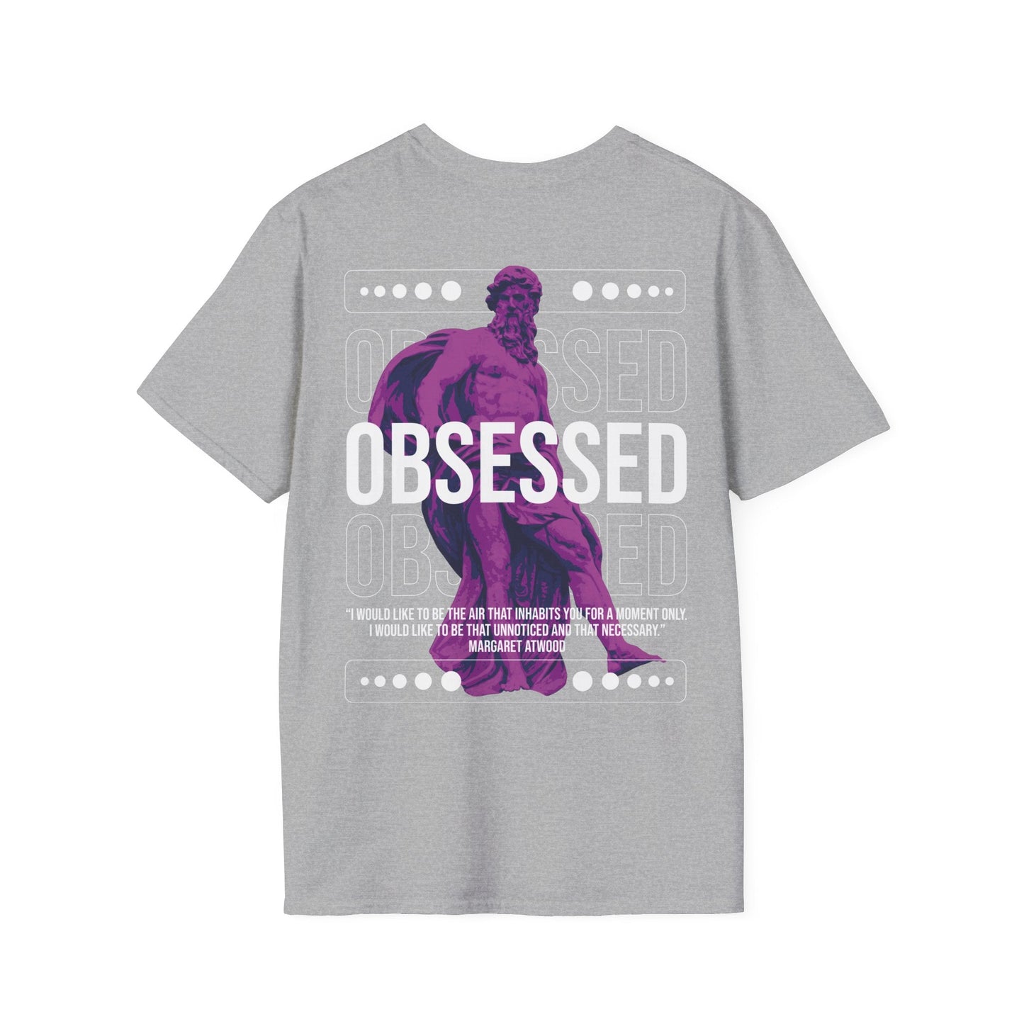 Obsessed - Streetwear - Gods Way - Unisex T-Shirt - Back Print-1