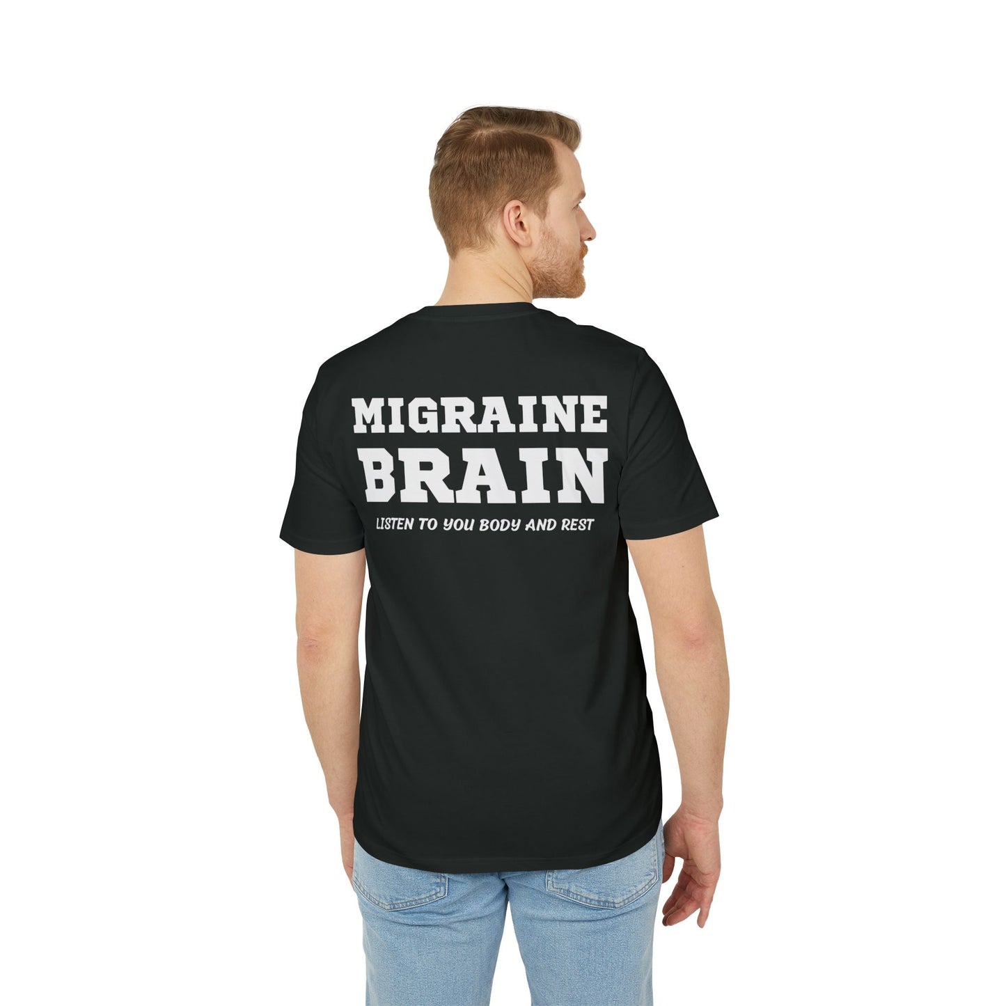 Migraine Brain listen to you body and rest - See the Way - Premium Bio Unisex T-Shirt - Back Print-4