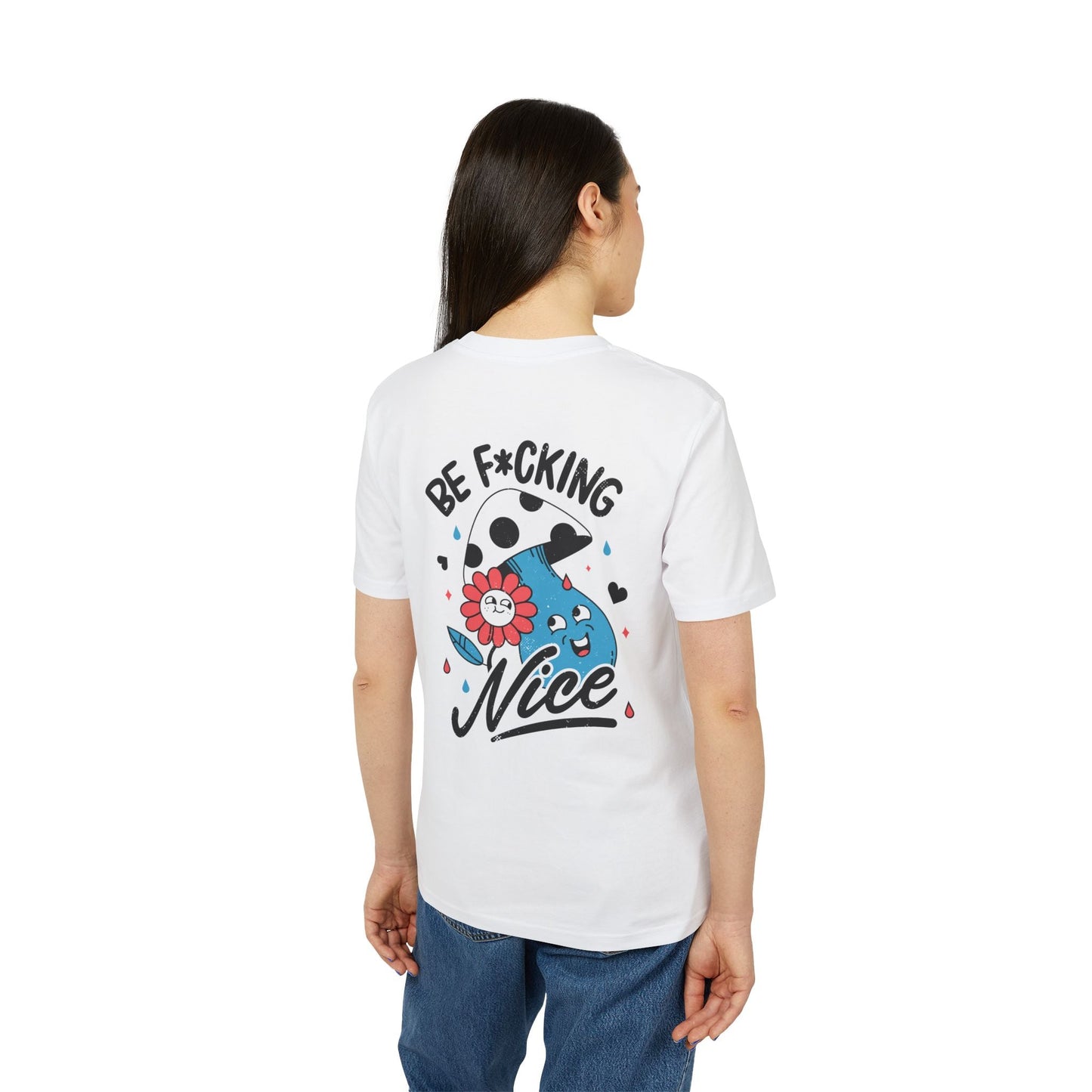 Be F*cking Nice - Antisocial Retro - Premium Bio Unisex T-Shirt - Back Print-2