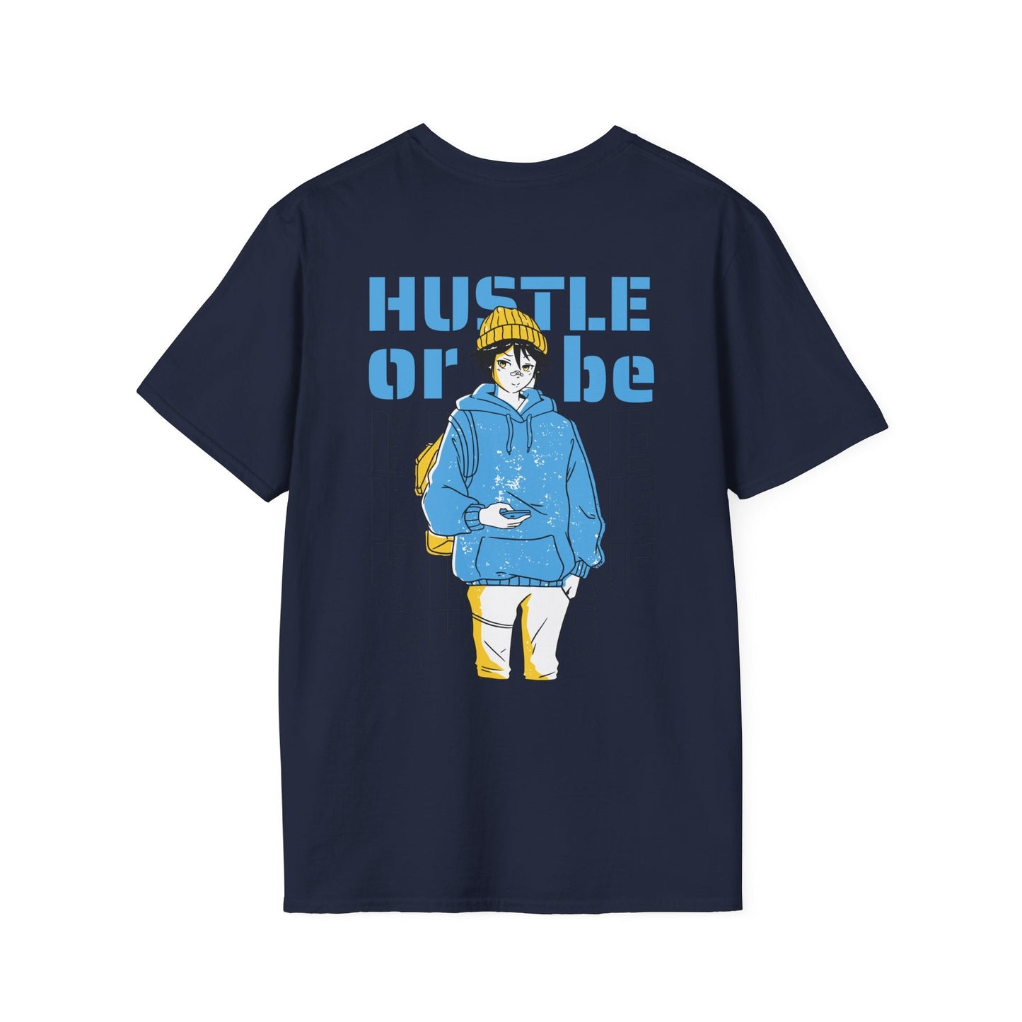 Hustle or be Broke - Anime World - Unisex T-Shirt - Back Print-2