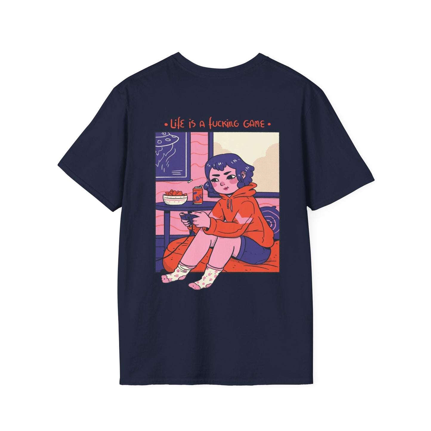 Life is a fucking Game - Cozy at Home - Unisex T-Shirt - Back Print-6