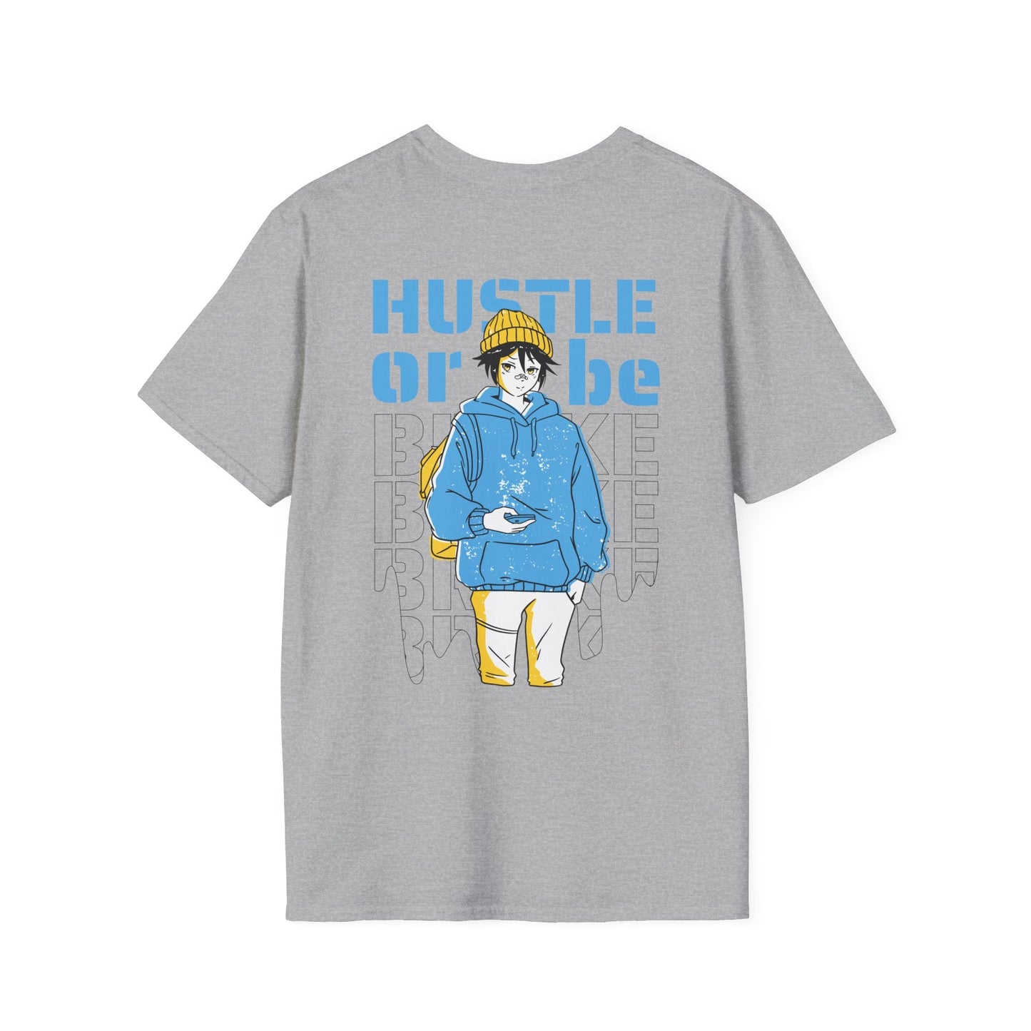 Hustle or be Broke - Anime World - Unisex T-Shirt - Back Print-4