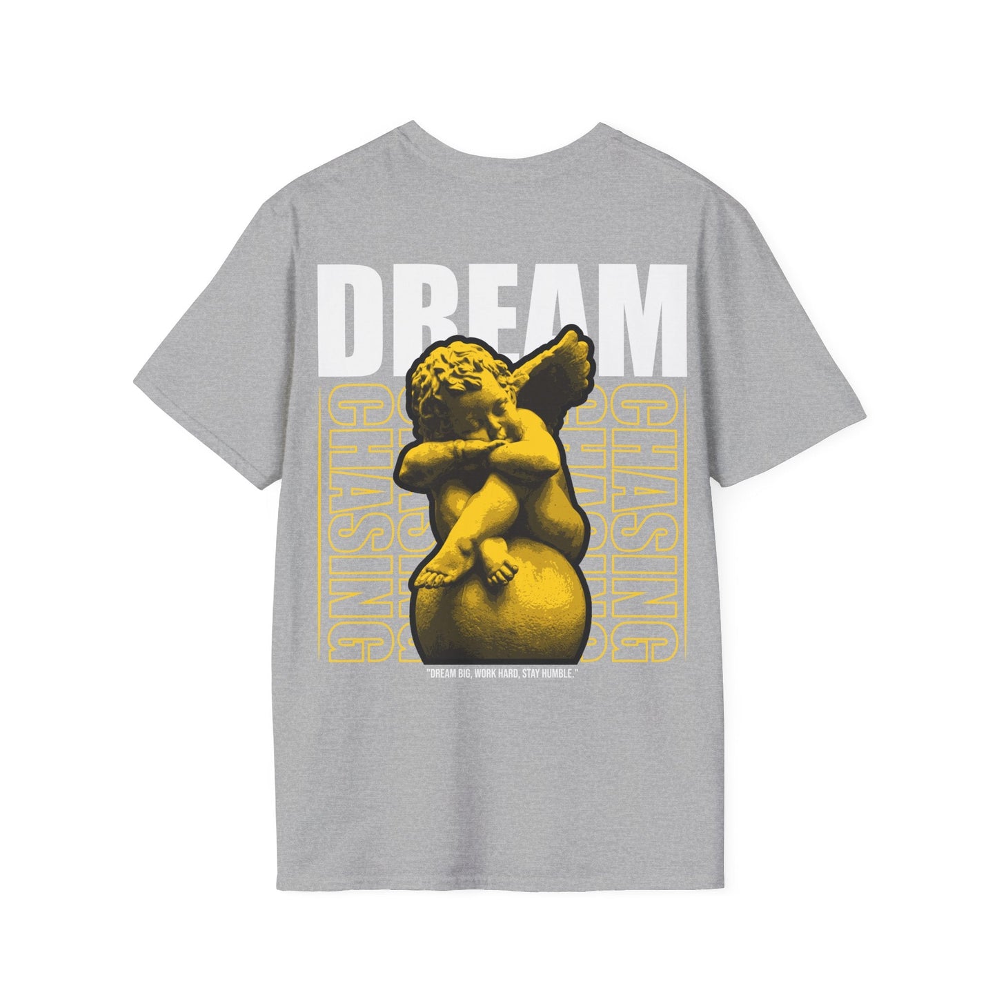 Dream chasing - Streetwear - Gods Way - Unisex T-Shirt - Back Print-1