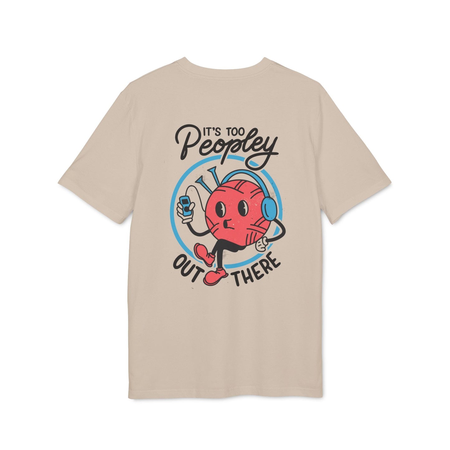 It´s too Peopley out there - Antisocial Retro - Premium Bio Unisex T-Shirt - Back Print-5