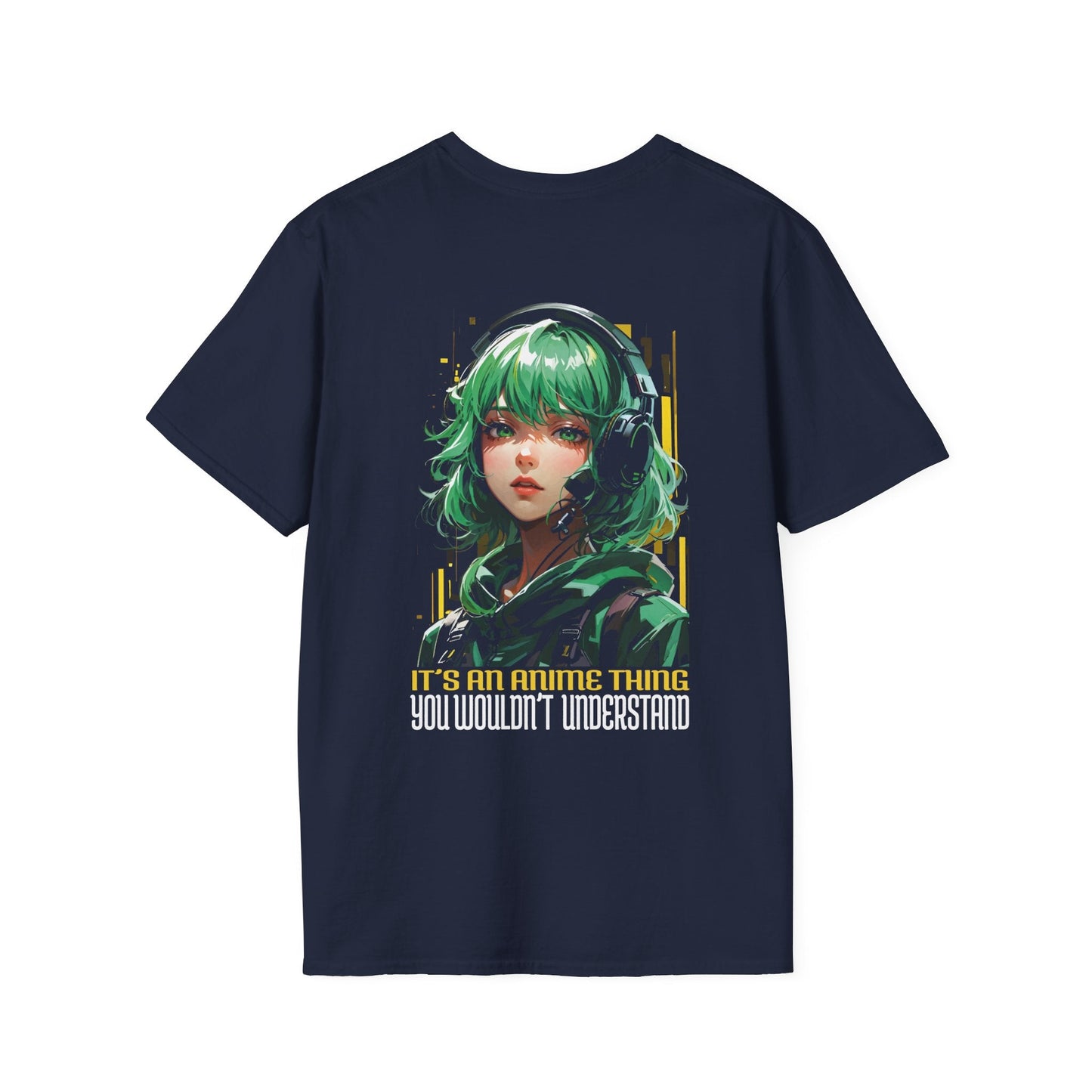 It´s an Anime thing you wouldn´t understand - Anime World - Unisex T-Shirt - Back Print-1