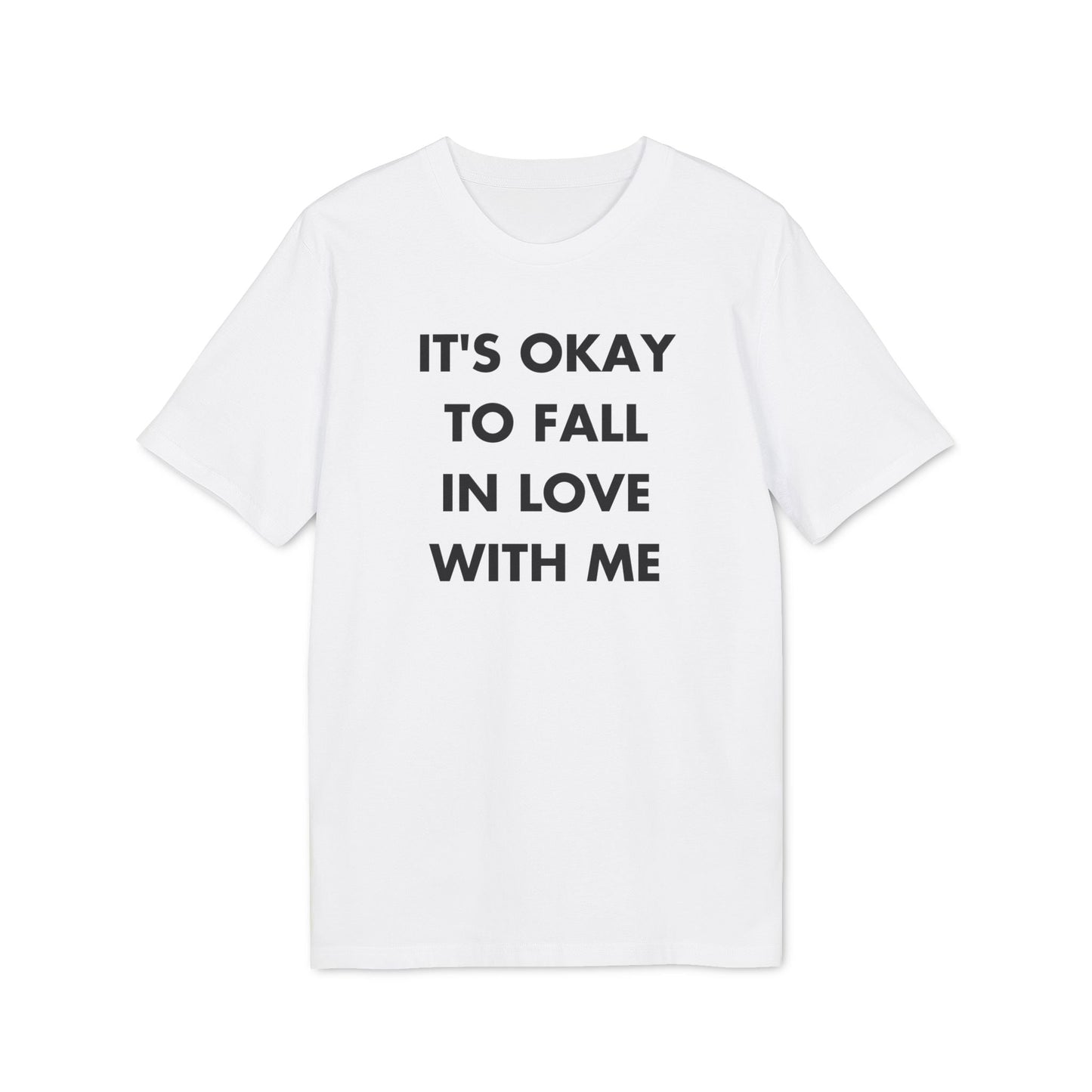 It´s okay to Fall in Love with me - Everything I Love - Premium Bio Unisex T-Shirt - Front Print-6