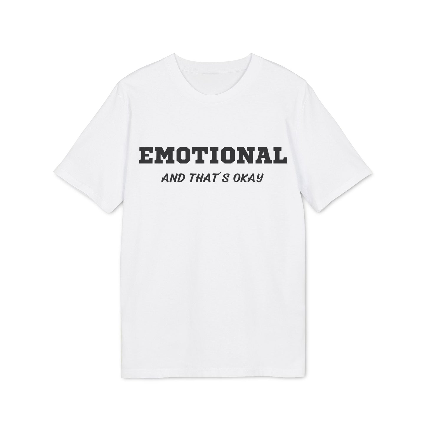 Emotional and that´s okay - See the Way - Premium Bio Unisex T-Shirt - Front Print-6