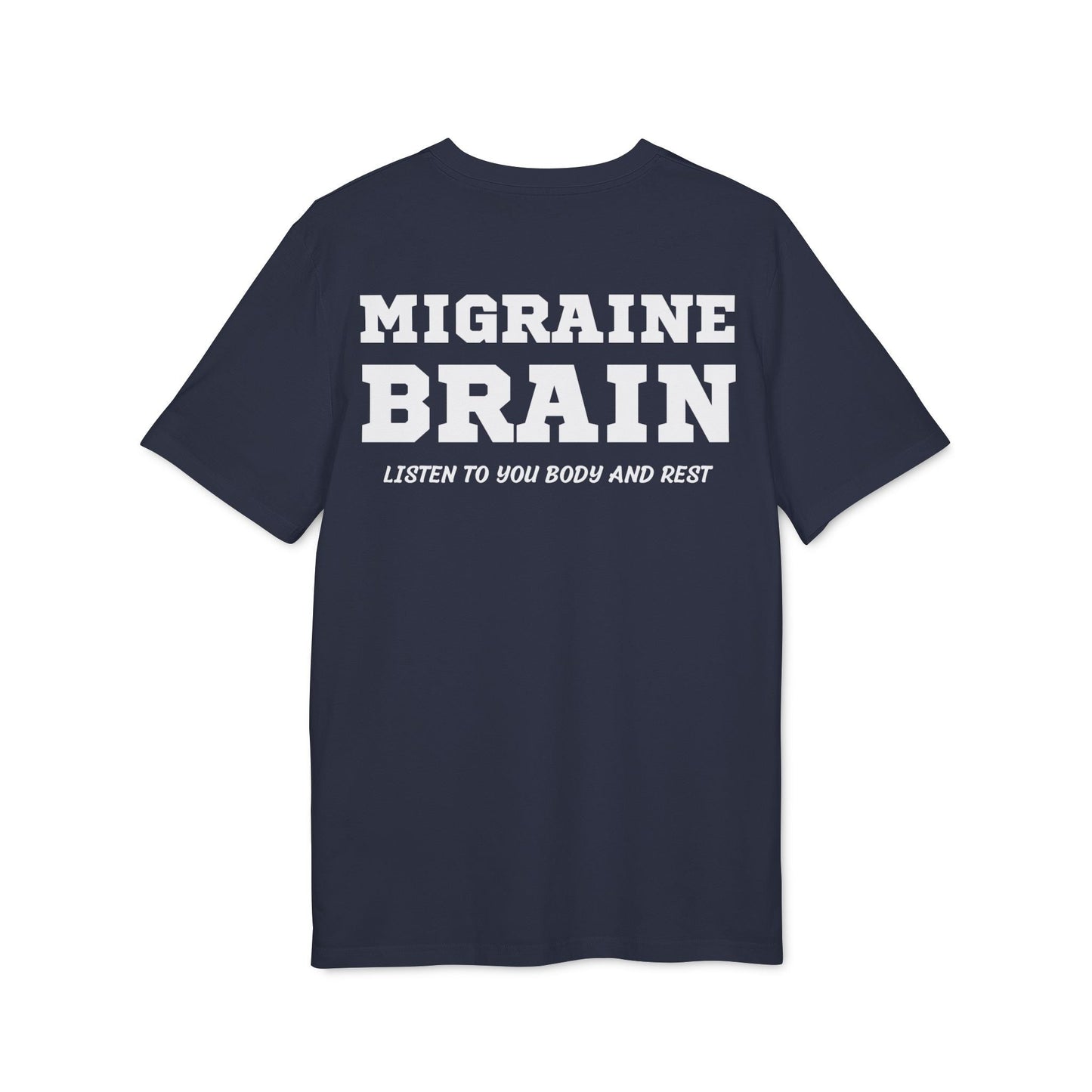 Migraine Brain listen to you body and rest - See the Way - Premium Bio Unisex T-Shirt - Back Print-5