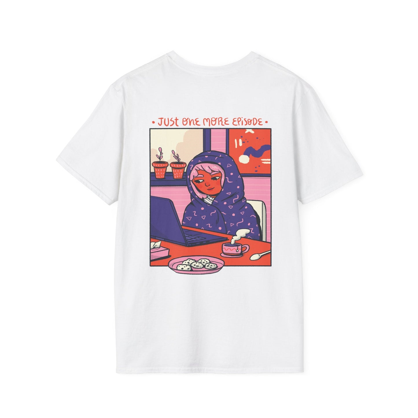 Just one more Episode - Cozy at Home - Unisex T-Shirt - Back Print-7