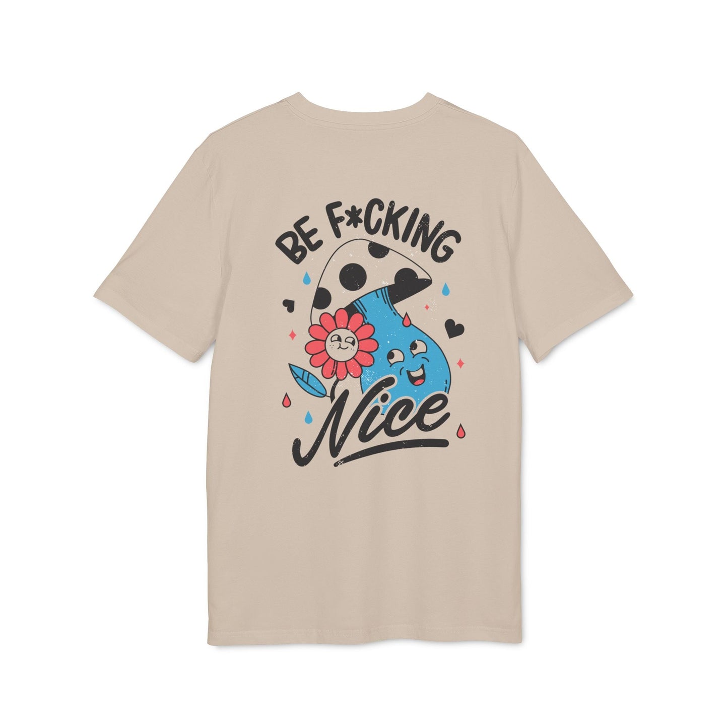 Be F*cking Nice - Antisocial Retro - Premium Bio Unisex T-Shirt - Back Print-5
