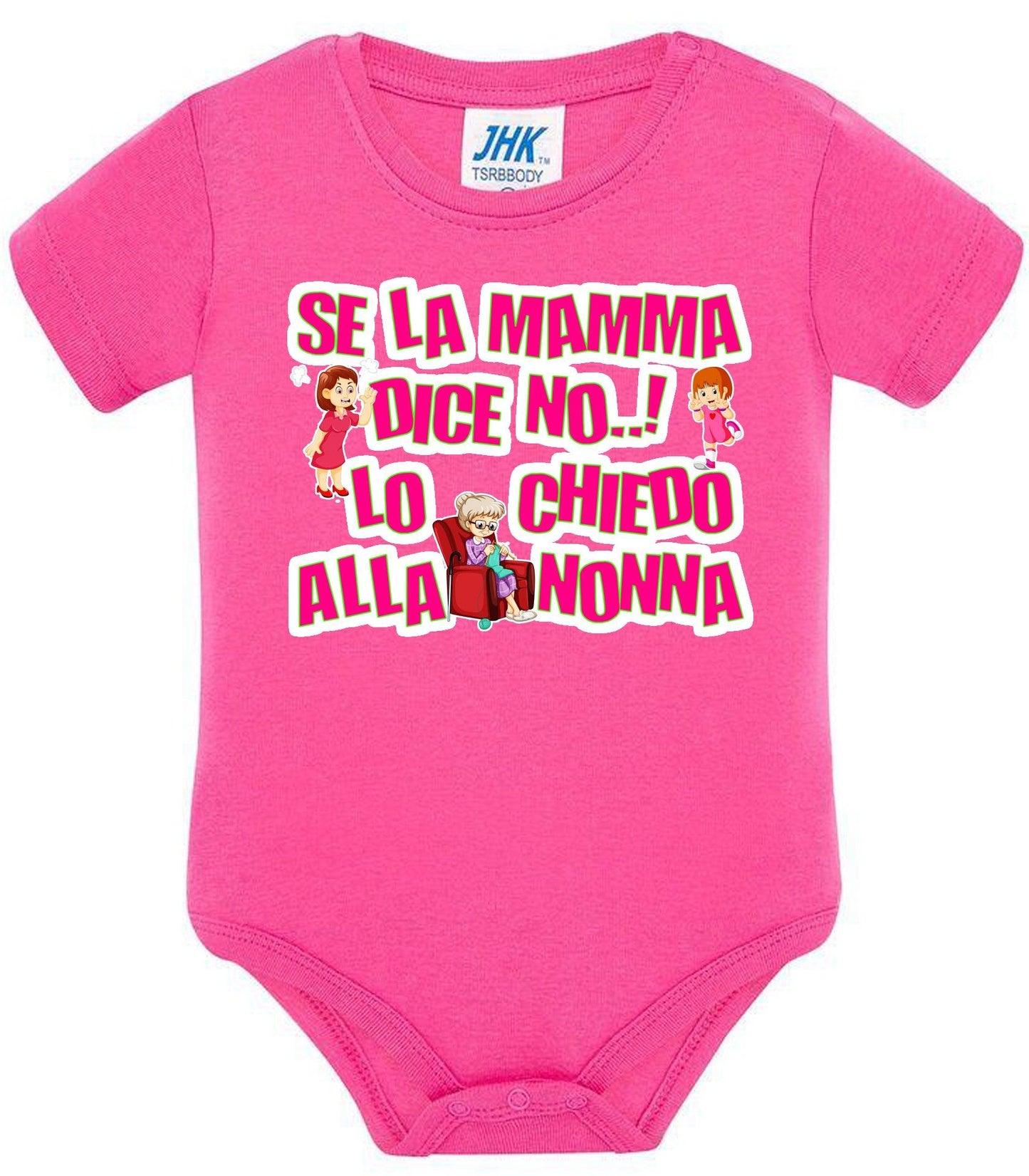 Se la Mamma dice No lo Chiedo alla Nonna Body da bambino/a a maniche corte 100% cotone JHK STREET STYLE PRINT