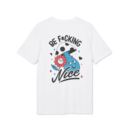 Be F*cking Nice - Antisocial Retro - Premium Bio Unisex T-Shirt - Back Print-0