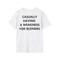 CASUALLY HAVING  A WEAKNESS FOR BLONDES - Everything I Love - Unisex T-Shirt - Back Print-3