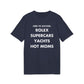 Here to succeed. Rolex Supercars Yachts Hot Moms - Everything I Love - Premium Bio Unisex T-Shirt - Front Print-5