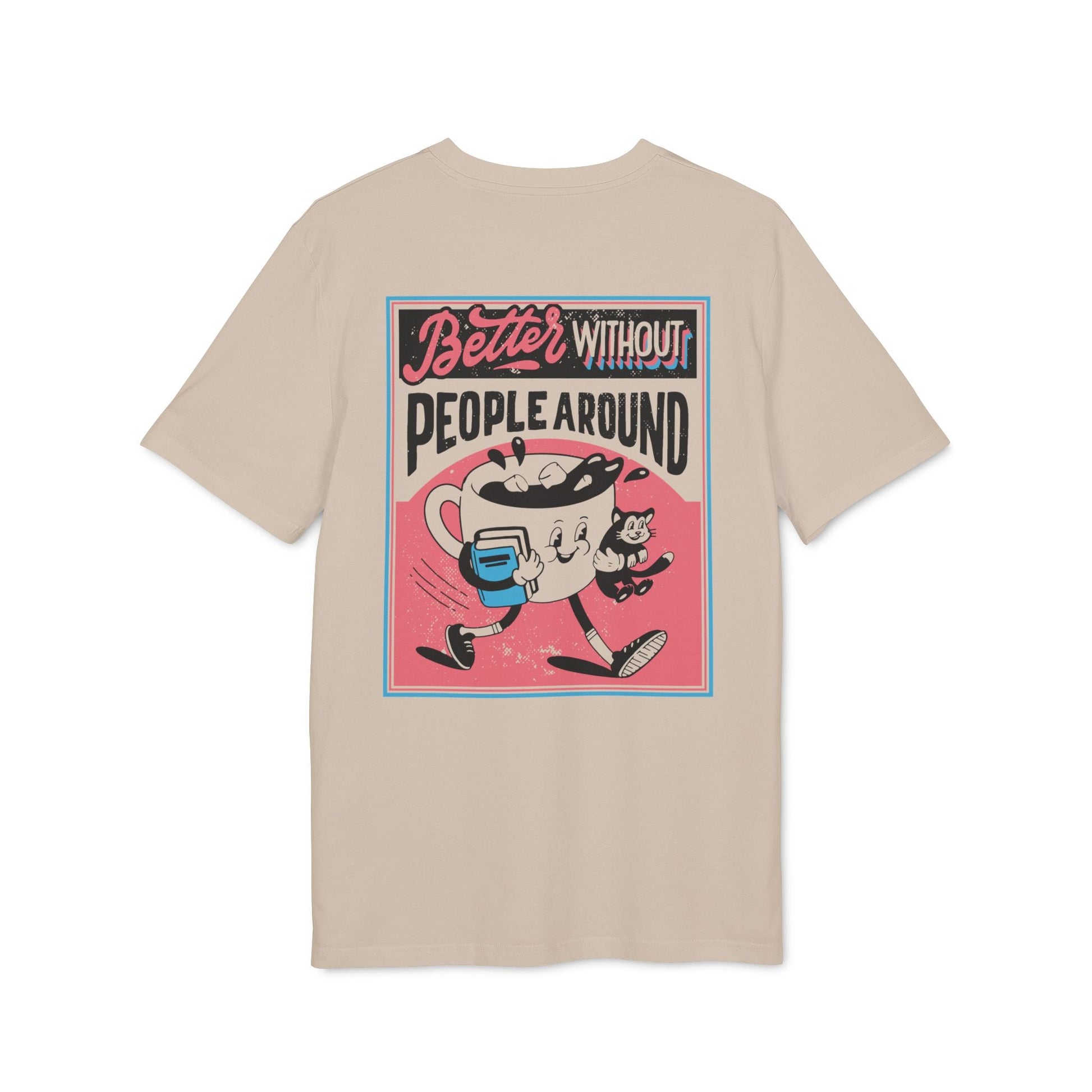 Better without People around - Antisocial Retro - Premium Bio Unisex T-Shirt - Back Print-5