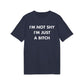 I´m not shy I´m just a Bitch - Everything I Love - Premium Bio Unisex T-Shirt - Front Print-5