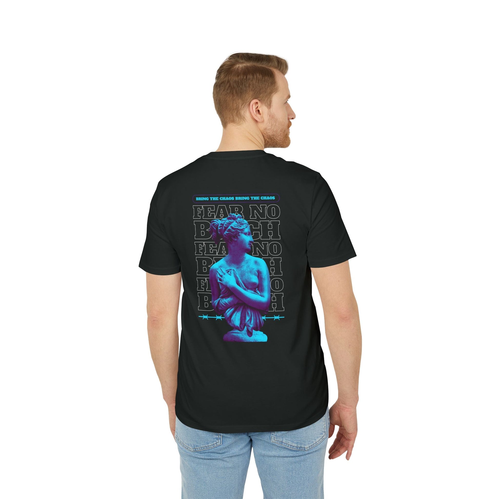 Bring the Chaos Fear no - Gods Way - Premium Bio Unisex T-Shirt - Back Print-4