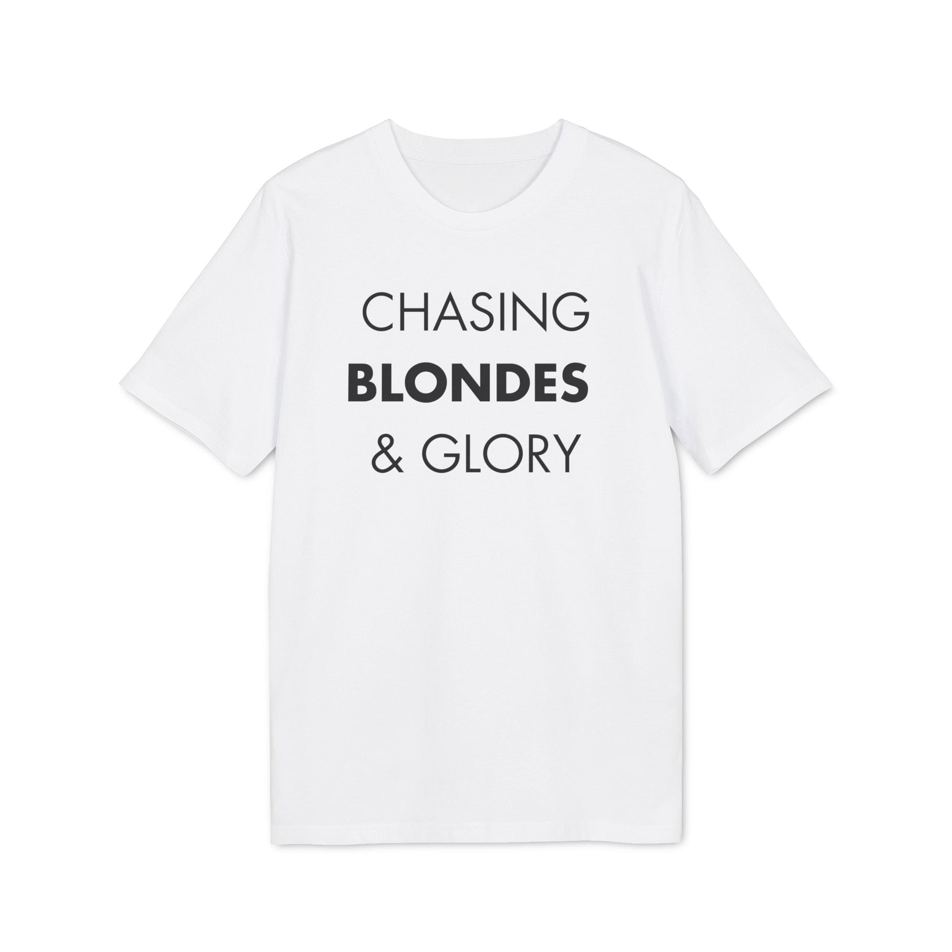Chasing Blondes & Glory - Everything I Love - Premium Bio Unisex T-Shirt - Front Print-6