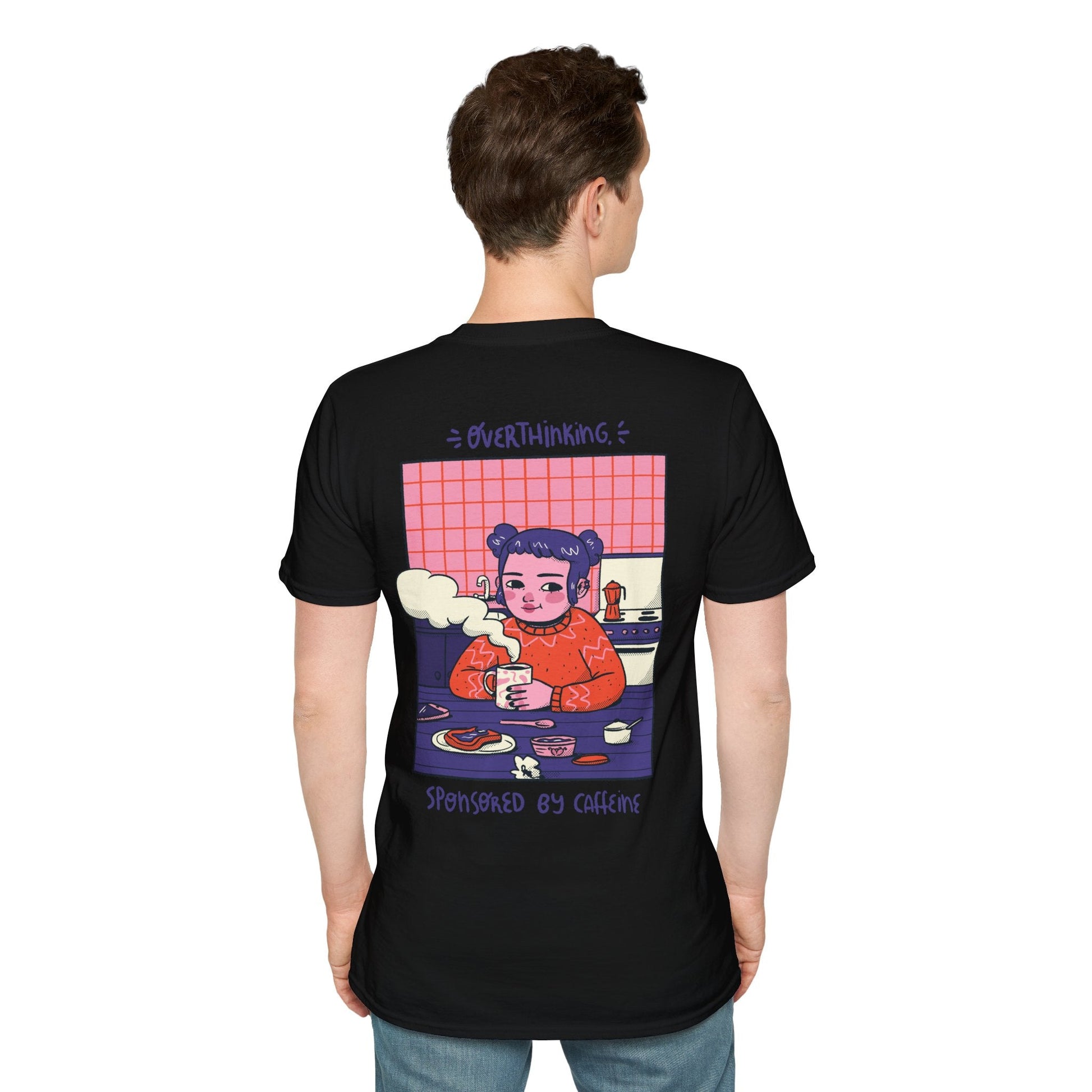 Overthinking sponsored by caffeine - Cozy at Home - Unisex T-Shirt - Back Print-4