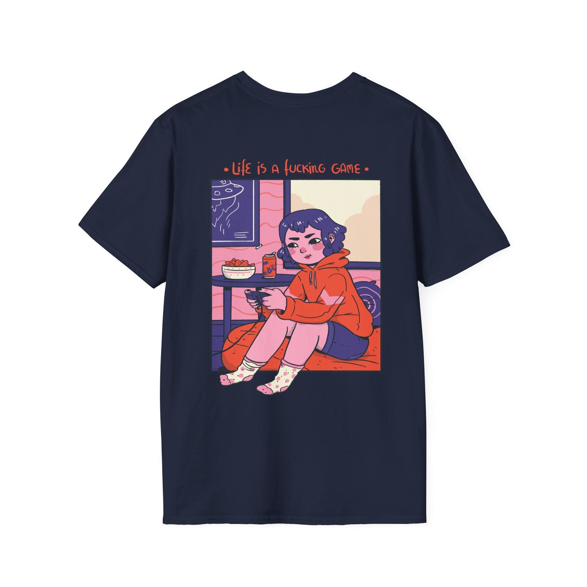 Life is a fucking Game - Cozy at Home - Unisex T-Shirt - Back Print-6