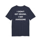 I don´t get Drunk. I get Awesome - Everything I Love - Premium Bio Unisex T-Shirt - Back Print-5