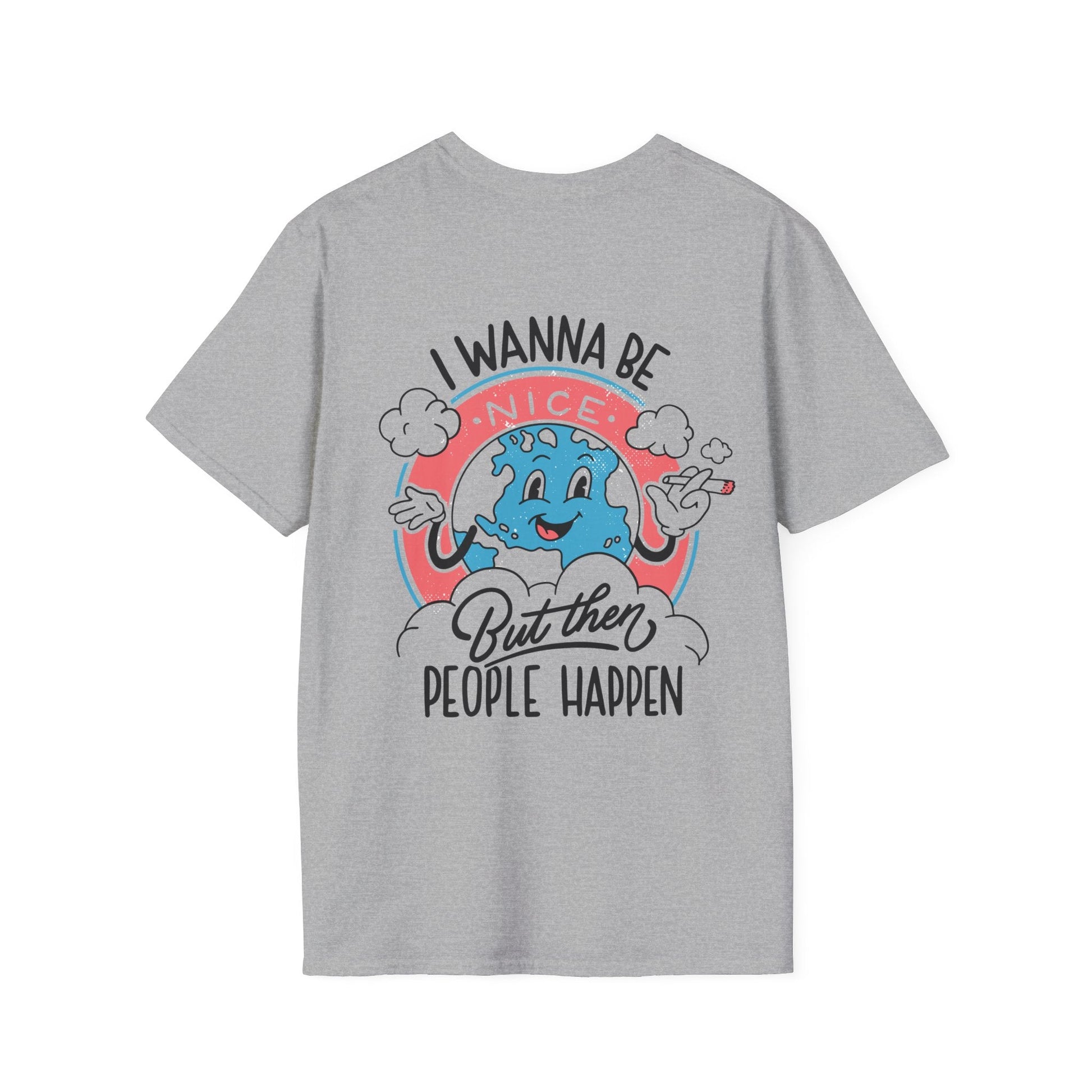 I wann be nice but then People happen - Antisocial Retro - Unisex T-Shirt - Back Print-5