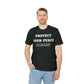 Protect Your Peace Always - See the Way - Premium Bio Unisex T-Shirt - Front Print-4