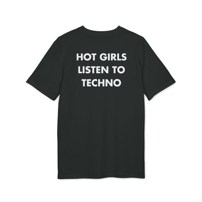 Hot Girls listen to Techno - Everything I Love - Premium Bio Unisex T-Shirt - Back Print-0