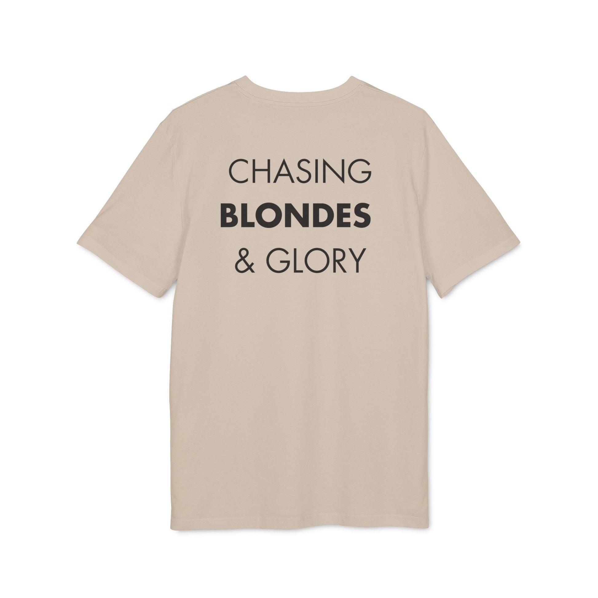 Chasing Blondes & Glory - Everything I Love - Premium Bio Unisex T-Shirt - Back Print-7