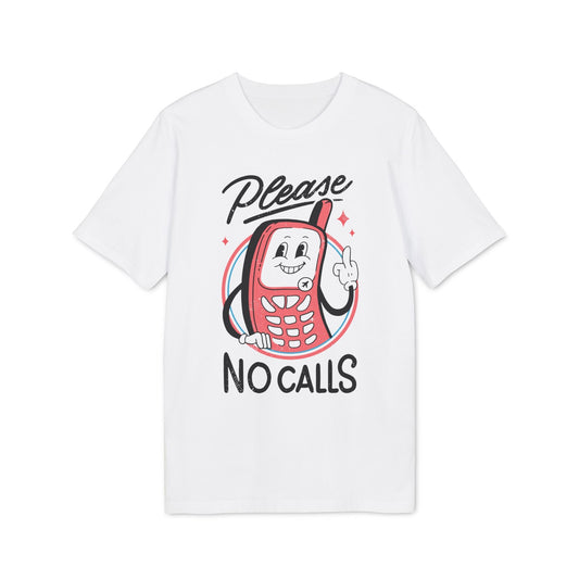 Please no Calls - Antisocial Retro - Premium Bio Unisex T-Shirt - Front Print-0