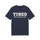 Tired your are not alone - See the Way - Premium Bio Unisex T-Shirt - Front Print-5