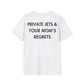 PRIVATE JETS & YOUR MOM’S REGRETS - Everything I Love - Unisex T-Shirt - Back Print-3