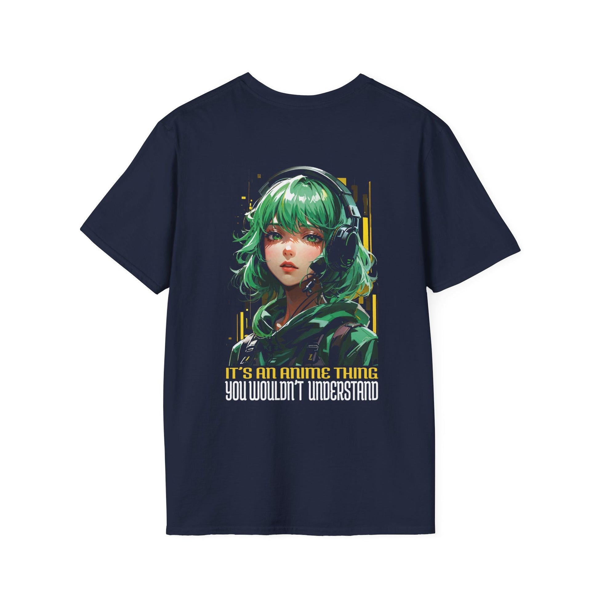 It´s an Anime thing you wouldn´t understand - Anime World - Unisex T-Shirt - Back Print-1