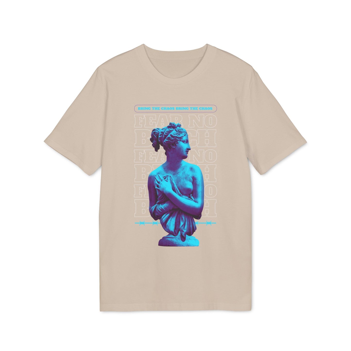 Bring the Chaos Fear no - Gods Way - Premium Bio Unisex T-Shirt - Front Print-6
