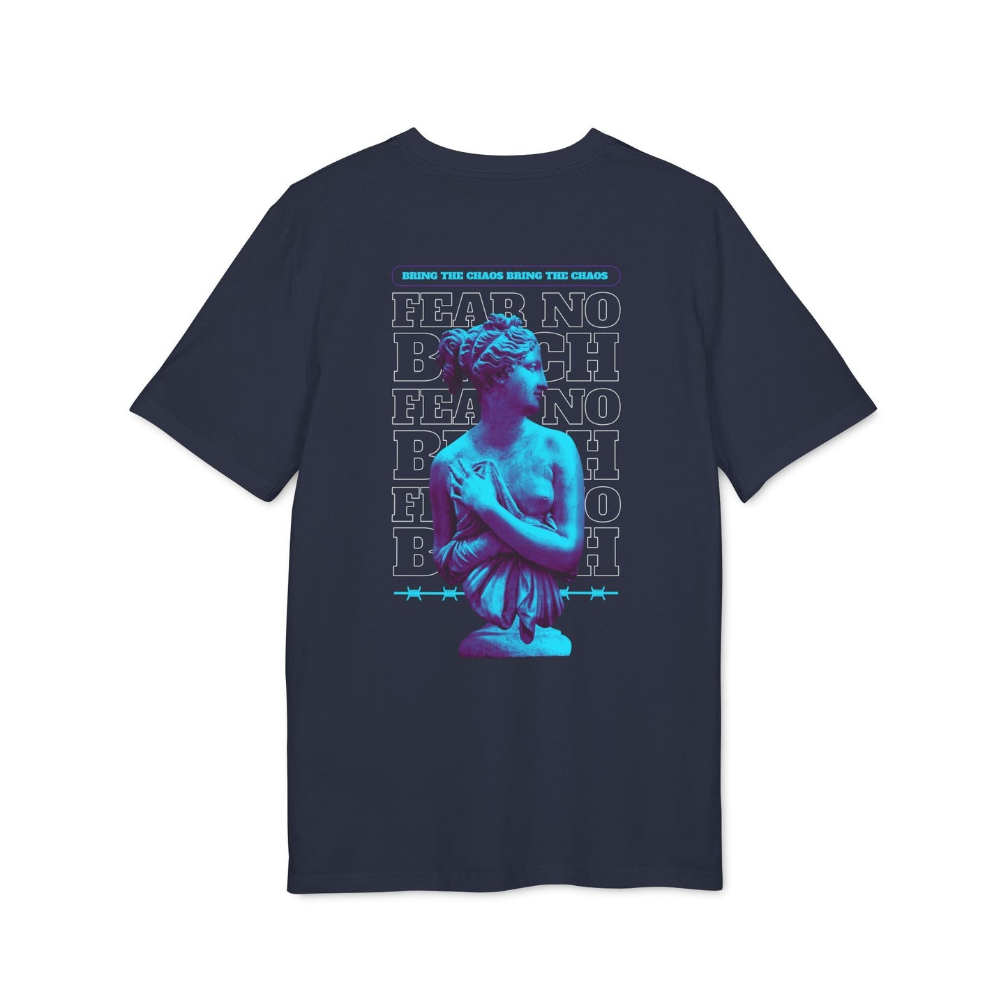 Bring the Chaos Fear no - Gods Way - Premium Bio Unisex T-Shirt - Back Print-5