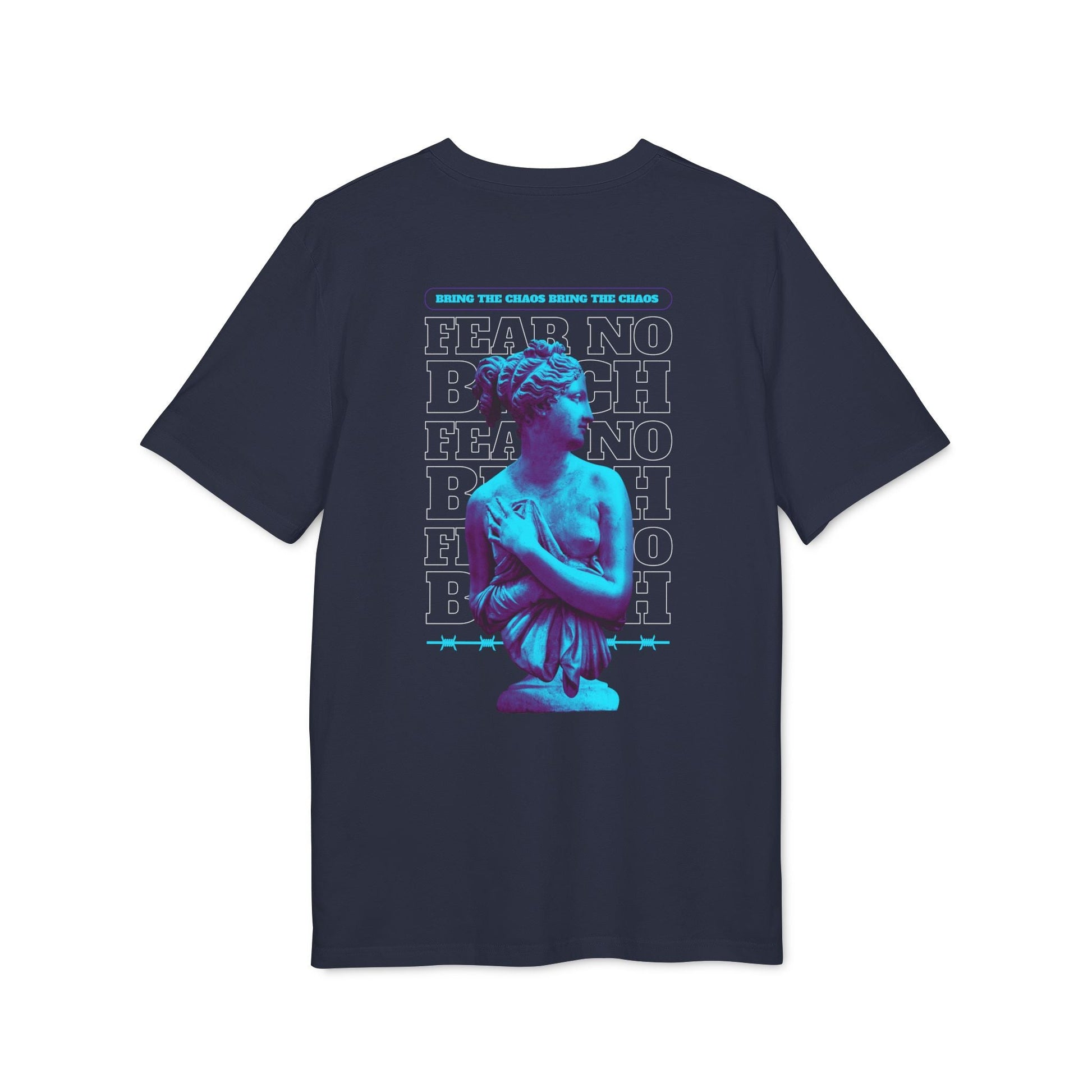 Bring the Chaos Fear no - Gods Way - Premium Bio Unisex T-Shirt - Back Print-5