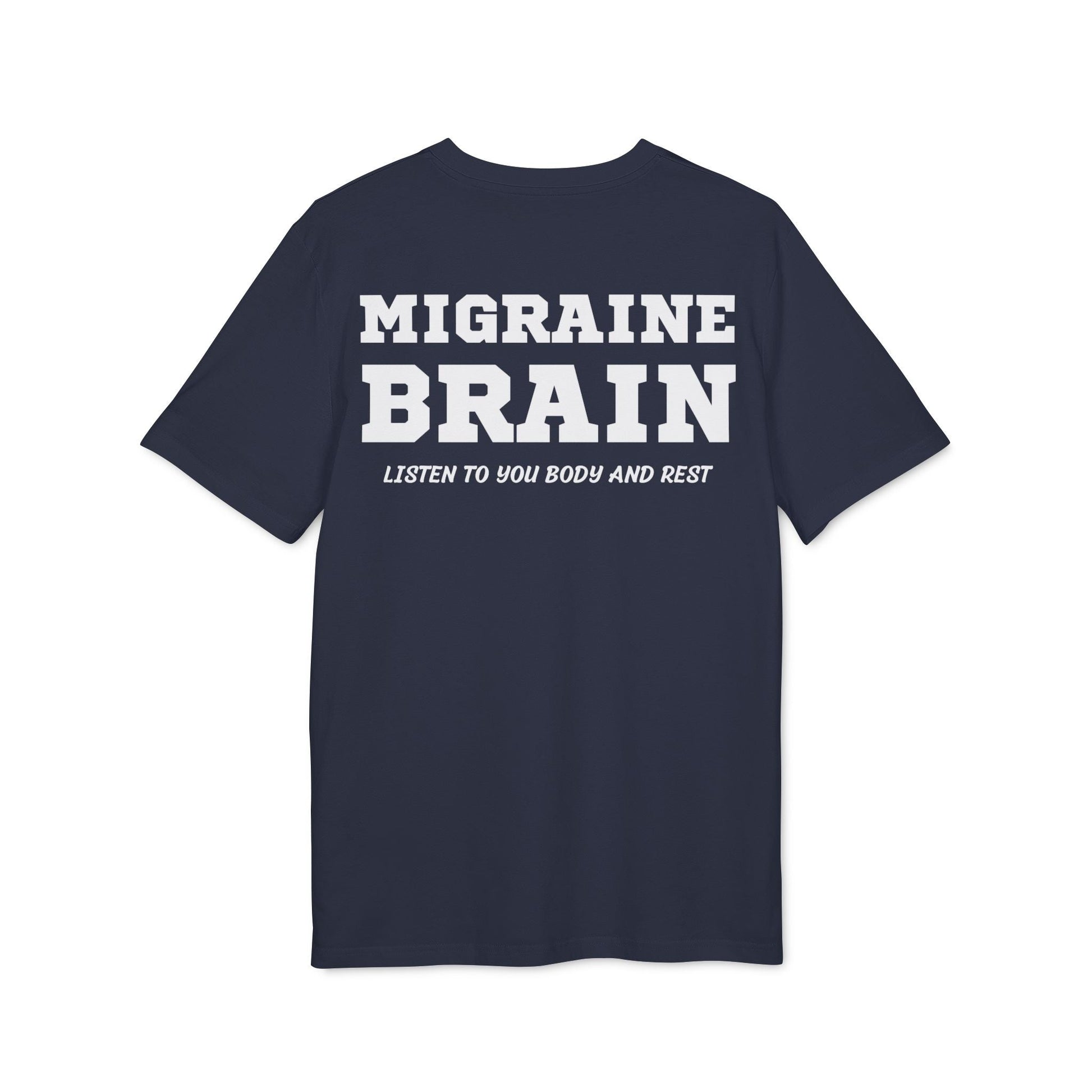 Migraine Brain listen to you body and rest - See the Way - Premium Bio Unisex T-Shirt - Back Print-5