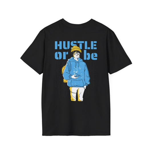Hustle or be Broke - Anime World - Unisex T-Shirt - Back Print-0