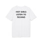 Hot Girls listen to Techno - Everything I Love - Premium Bio Unisex T-Shirt - Back Print-6