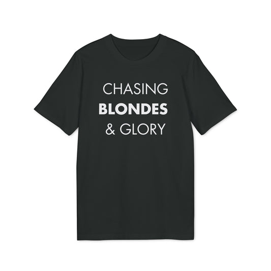Chasing Blondes & Glory - Everything I Love - Premium Bio Unisex T-Shirt - Front Print-0