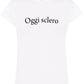 Oggi Sclero Solo Parole 3409 Lady Donna 100% Cotone Pettinato STREET STYLE