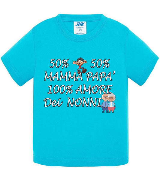 50% Mamma 50% Papà Amore dei Nonni - T-shirt per Bambino/a Mod. Baby & Kid Da 0 a 8 anni STREET STYLE