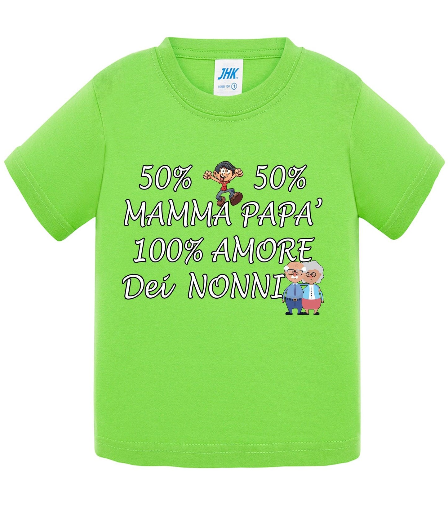 50% Mamma 50% Papà Amore dei Nonni - T-shirt per Bambino/a Mod. Baby & Kid Da 0 a 8 anni STREET STYLE