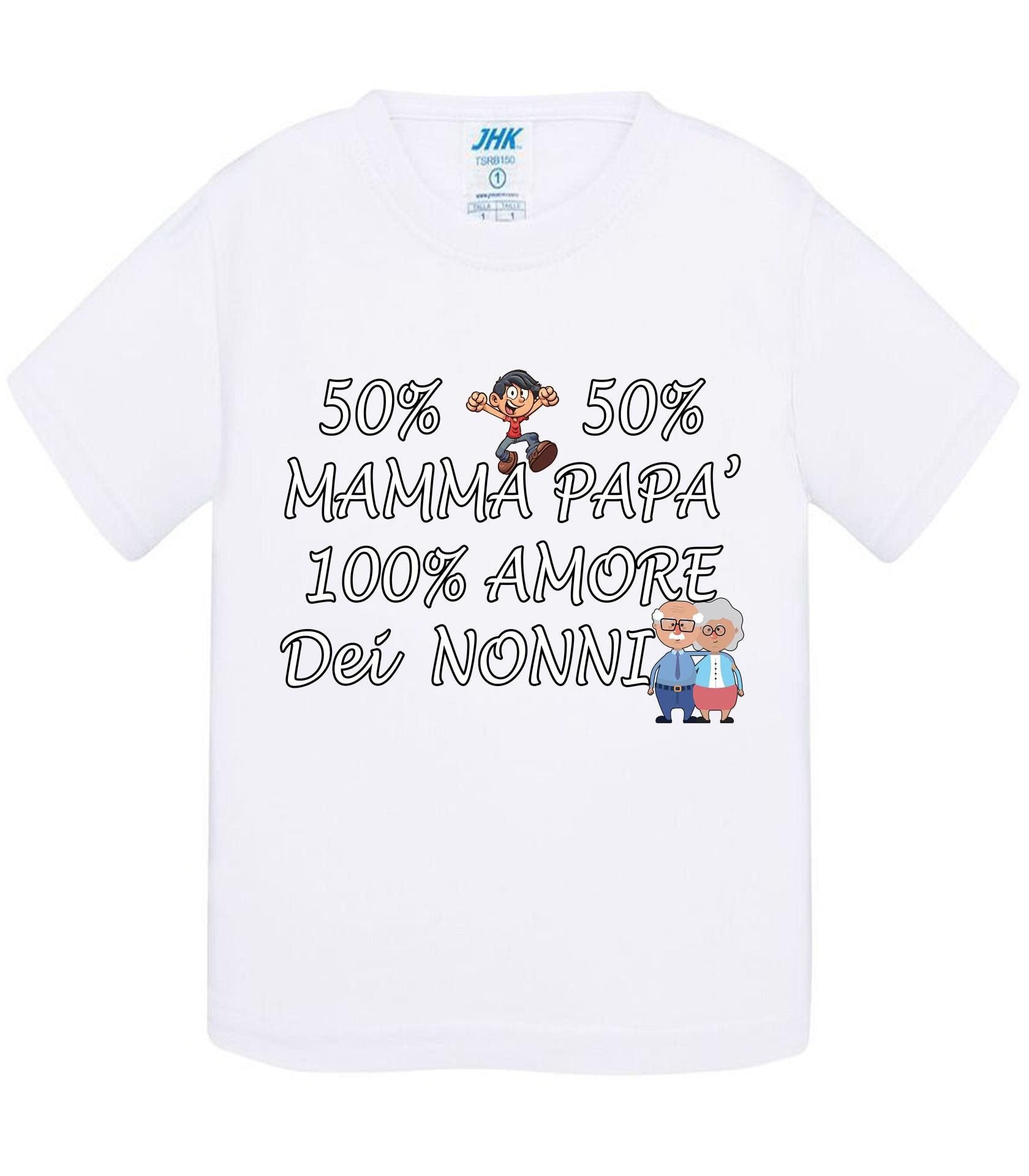 50% Mamma 50% Papà Amore dei Nonni - T-shirt per Bambino/a Mod. Baby & Kid Da 0 a 8 anni STREET STYLE