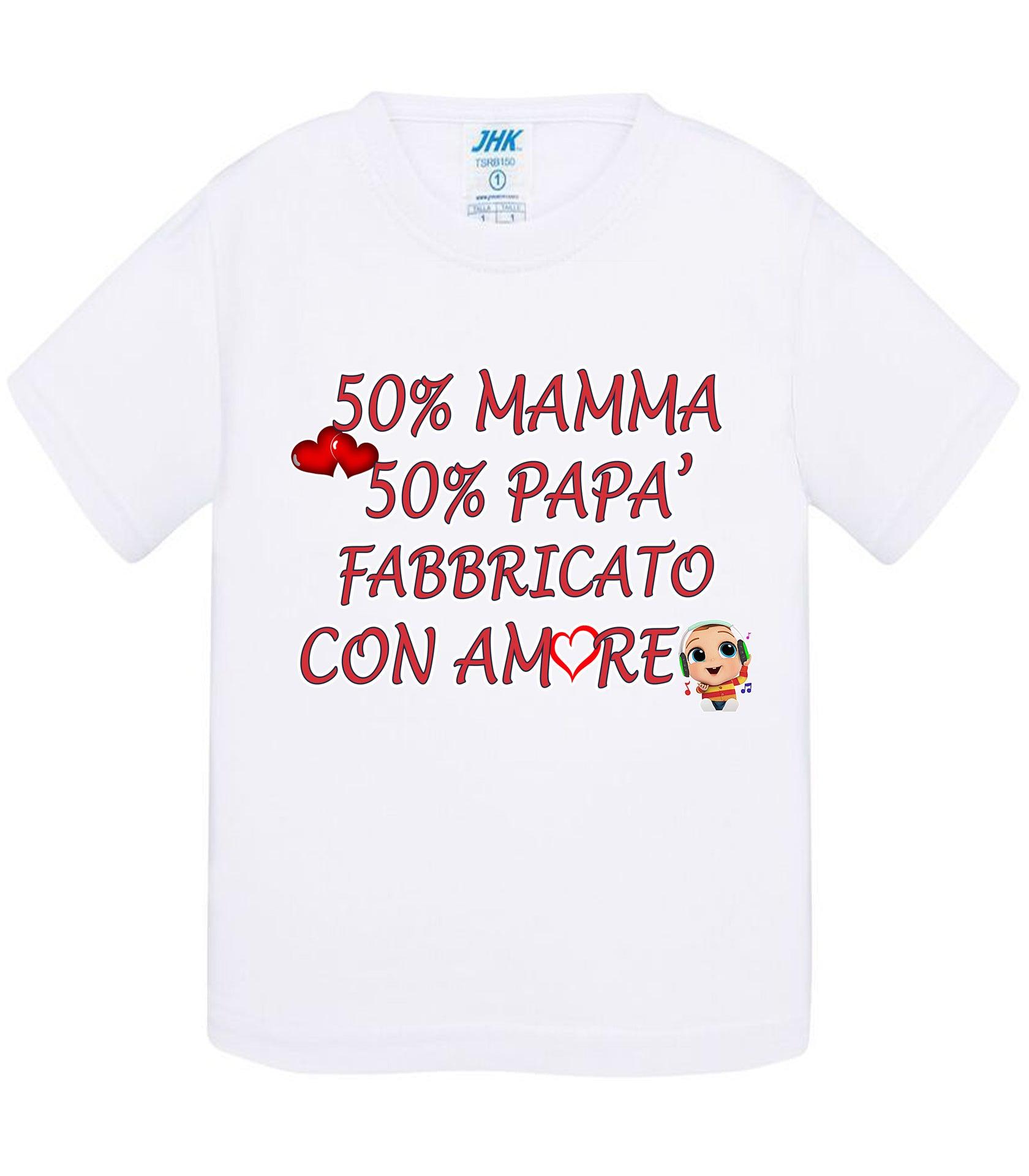 50%Mamma 50% Papà Fabbricato con Amore - T-shirt per Bambino/a Mod. Baby & Kid Da 0 a 8 anni STREET STYLE